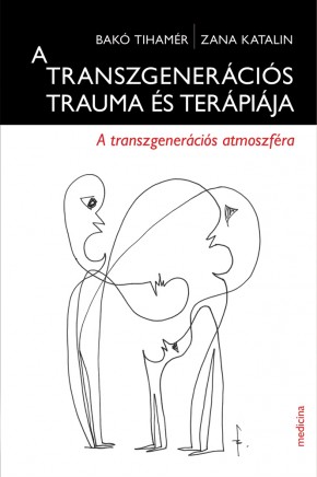 A transzgenerációs trauma és terápiája 2330